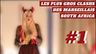 LES PLUS GROS CLASHS DES MARSEILLAIS SOUTH AFRICA #1