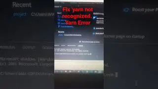 How to fix : 'yarn' is not recognized as an internal or external command.