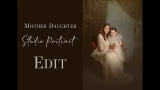Mother Daughter Studio Portrait Edit | Photoshop Editing Tutorial | Portrait Edit