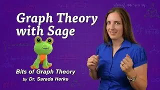 BONUS: 10-b Graph Theory with Sage