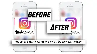 How to Add Fancy Text in Instagram Bio/Name
