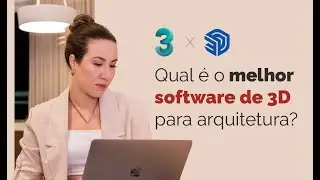 Qual o melhor software para 3D de arquitetura?