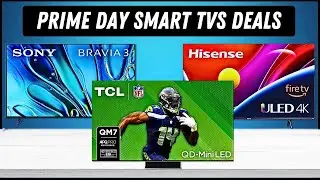 Top 5 Best Prime Day Tv Deals In 2024 : Big Deals You Never Wonna Miss...