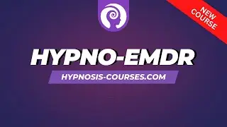 Hypno-EMDR - Hypnotherapy and EMDR - Online Training Course