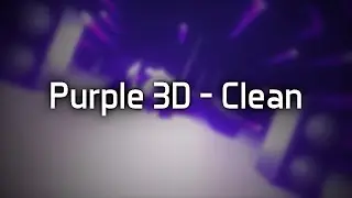 [PZP/CM3] Purple 3D Clean Intro | 20 Likes for new style?