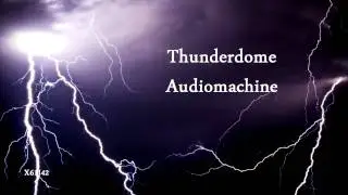 Thunderdome - Audiomachine
