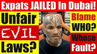 UAE News: Expats & Tourists Are Being Jailed In Dubai, UAE - Video 7176