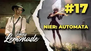 NieR: Automata Walkthrough. Episode 17