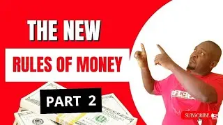 The New Rules of Money (Part 2)