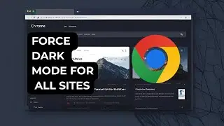 How to Force Dark Mode for Websites on Chrome Browser