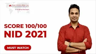 NID 2021 | Score 100/100 NID 2021
