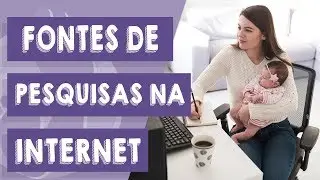 Cuidado com as fontes de pesquisas na internet!