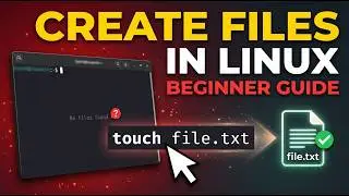 How to Create Files in Linux (Beginner Guide)