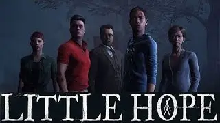 финал - The Dark Pictures Anthology Little Hope
