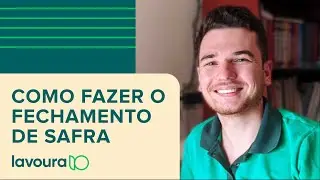 Como fazer o fechamento da safra