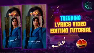 Trending Full Screen Lyrics Video Editing In Alight Motion