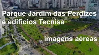 Parque Jardim das Perdizes e edifícios Tecnisa (imagens aéreas)