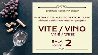 Mail Art “VITE / VINO” - Sala 2