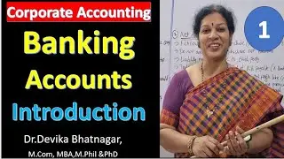 1. Banking Accounts - Introduction from Corporate Accounting