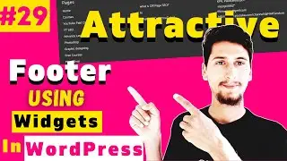 How To Create Attractive Footer Using a WordPress Widgets | WordPress me Footer Kaise Banaye Widgets
