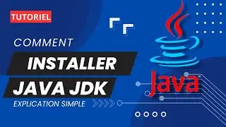 Comment Installer Java JDK ? (sur Windows)