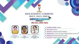 Virtual PG Classroom | Module 7 | KSOS