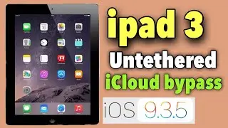 iPad 3 / iPad 2 UNTETHERED iCLOUD BYPASS | iCloud Activation Lock bypass | iOS 9.3.6