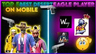 India के 5 सबसे खतरनाक Desert Eagle Players | TOP 5 Best Desert Eagle Players on Mobile in India