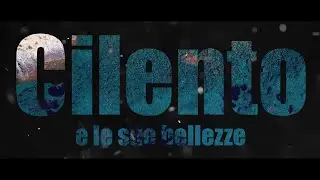 Il Cilento e le sue bellezze 4K60FPS