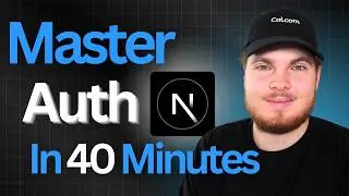 Master Next.js Authentication in Just 40 Minutes