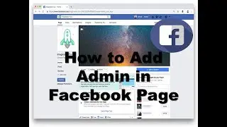 How to Add Admin in Facebook Page    Change Facebook admin page फेसबुक पेज में Admin कैसे चेंज करे