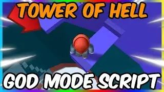🗼 Roblox Tower of Hell Script 🗼 (Pastebin)
