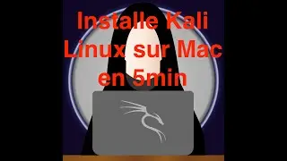 (2023) Installation de Kali sur MAC en 5min (VM)