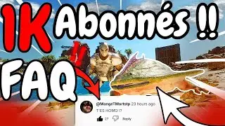 JE VOUS DIS TOUT…(FAQ 1K abonnés)