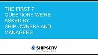 The Big First Questions We're Asked By Ship Operators