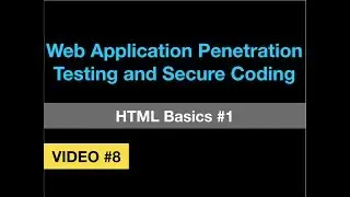 Web Pentesting #8 - HTML Basics - Part 1