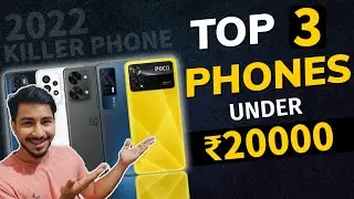 Best Smartphone under 20000 in July 2022 | Tech Sober | Top 3 phones under 20K | Budget Phones 2022