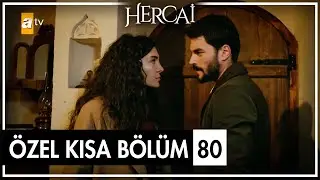 Hercai Özel Kısa Bölümler | 80. Bölüm