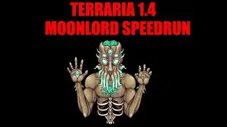 Terraria 1.4 Moonlord Speedrun | 57 Minutes Former WR