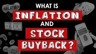 Why Investing In Inflation And Stock Buybacks Is A Smart Move? | Stock Market 101 For Beginners