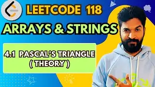 118.1 Pascal's Triangle (Theory) | #4 | Array And String Playlist | #leetcode #dsa #array #strings
