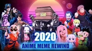 ANIME MIRCHI'S MEME REWIND 2020 || 