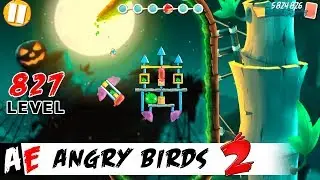 Angry Birds 2 LEVEL 827