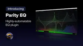 Introducing Parity EQ | Highly-automatable EQ plugin | Stagecraft Software