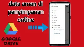 Cara aman menyimpan file foto, video, dokumen di google Drive