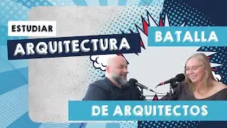 ❓¿Estudiar Arquitectura? 🔥¿Sí? ¿No?🔥🔥 𝐁𝐀𝐓𝐀𝐋𝐋𝐀 de 𝐀𝐑𝐐𝐔𝐈𝐓𝐄𝐂𝐓𝐎𝐒 ⚔️ ⚔️ ⚔️