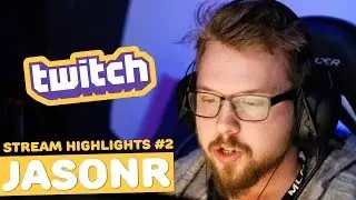CS:GO - jasonR | Stream Highlights #2