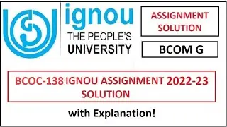 BCOC-138 SOLVED ASSIGNMENT 2022-23 | IGNOU | BCOMG