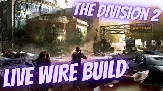 The Division 2 | Build Is Crazy Awesome PVE Live Wire Build