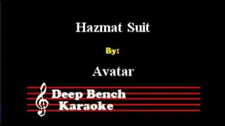 Avatar - Hazmat Suit (Custom Karaoke Version)